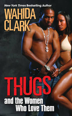 Thugs And The Women Who Love Them (Paperback)