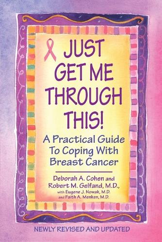 Just Get Me Through This! - Revised And Updated (Paperback)