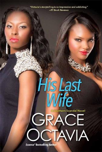 His Last Wife: The Southern Scandal Novel Series (Paperback)