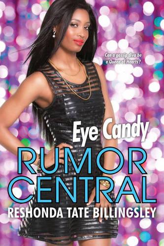 Eye Candy: Rumor Central (Paperback)