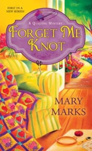 Forget Me Knot (Paperback)