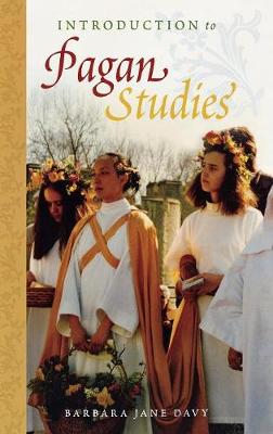 Introduction to Pagan Studies - Pagan Studies Series (Hardback)