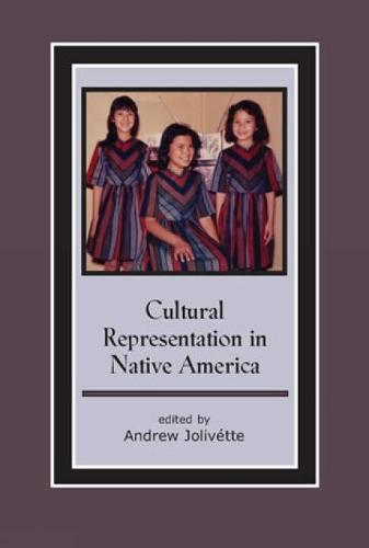 Cultural Representation in Native America - Contemporary Native American Communities 18 (Hardback)