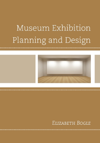 Museum Exhibition Planning and Design (Paperback)