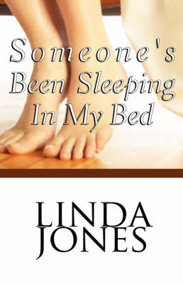 Someone's Been Sleeping in My Bed (Paperback)