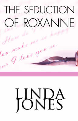 The Seduction of Roxanne (Paperback)