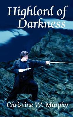 Highlord of Darkness, Book 1, Highlord of Darkness Series (Paperback)