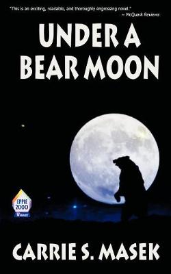 Under a Bear Moon (Paperback)