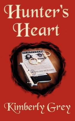 Hunter's Heart, the Hunters, Book 2 (Paperback)