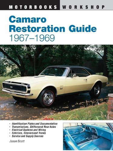 Camaro Restoration Guide, 1967-1969 (Paperback)