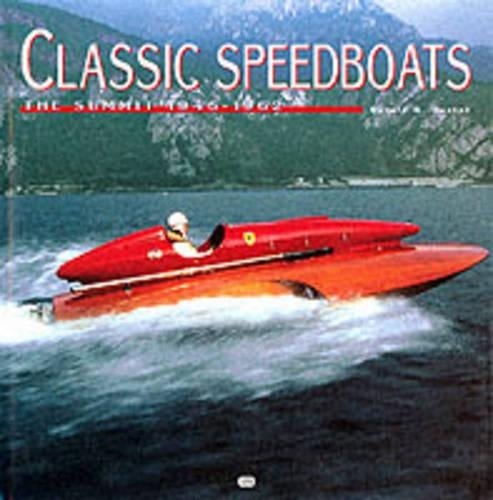Classic Speedboats, 1945-1962 (Hardback)