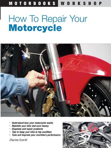 How to Repair Your Motorcycle (Paperback)
