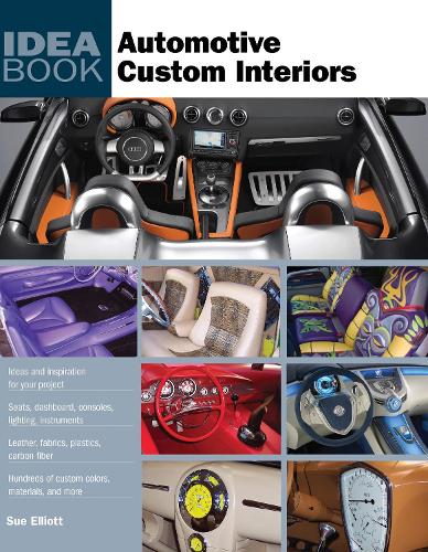 Automotive Custom Interiors - Idea Book (Paperback)