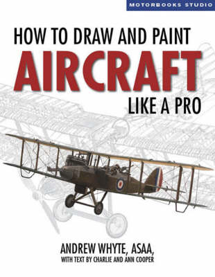 How to Draw and Paint Aircraft Like a Pro (Hardback)