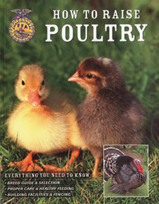 How to Raise Poultry (Paperback)