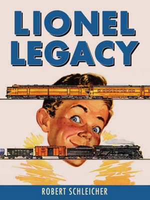 The Lionel Legend: An American Icon (Hardback)