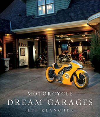 Motorcycle Dream Garages (Hardback)