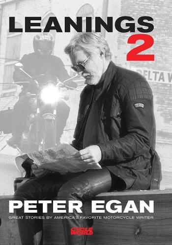 Leanings 2: Great Stories by America's Favorite Motorcycle Writer (Paperback)