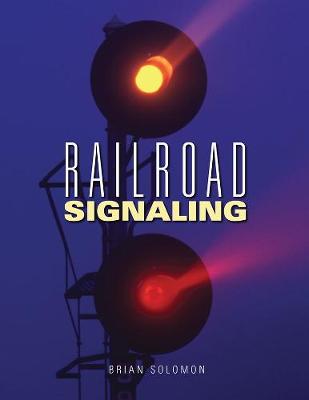 Railroad Signaling (Paperback)