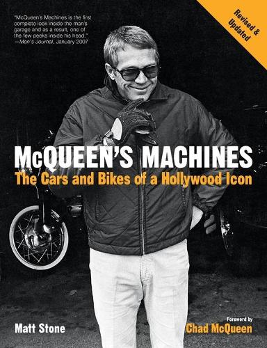 Mcqueen'S Machines: The Cars and Bikes of a Hollywood Icon (Paperback)