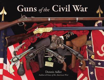 Guns of the Civil War (Hardback)