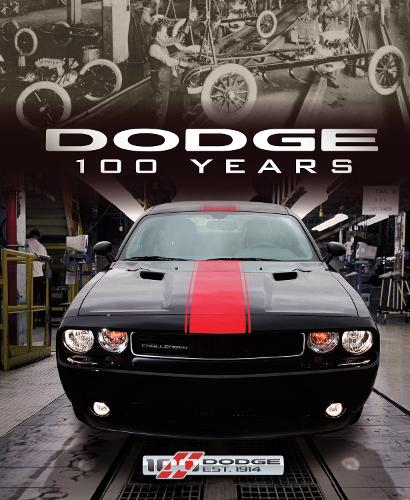 Dodge 100 Years (Hardback)