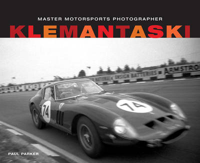 Klemantaski: Master Motorsports Photographer (Hardback)