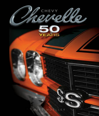 Chevy Chevelle Fifty Years (Hardback)