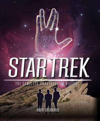 Star Trek: The Complete Unauthorized History (Paperback)