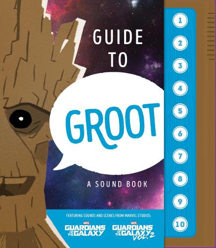 Guide to Groot: A Sound Book (Hardback)