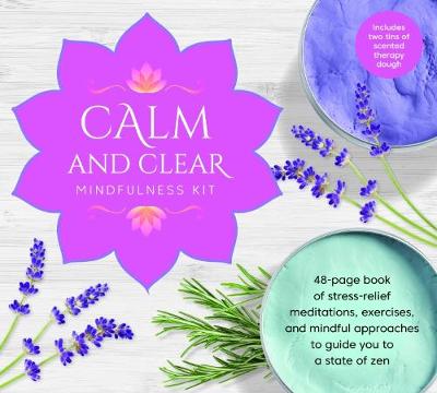 Calm and Clear Mindfulness Kit: Knead Your Way to Zen
