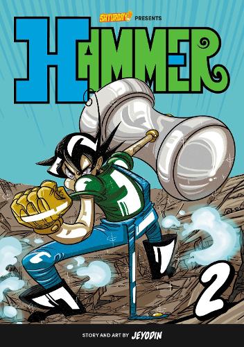 Hammer, Volume 2 Volume 2: Fight for the Ocean Kingdom - Saturday AM TANKS / Hammer (Paperback)