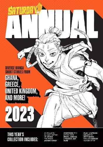 Saturday AM Annual 2023: A Celebration of Original Diverse Manga-Inspired Short Stories from Around the World (Paperback)