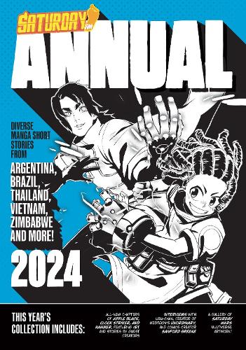 Saturday AM Annual 2024 Volume 2: A Celebration of Original Diverse Manga-Inspired Short Stories from Around the World - Saturday AM / Annual (Paperback)