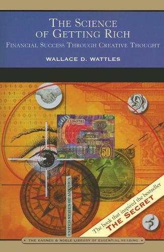 The Science of Getting Rich - Barnes & Noble Library of Essential Reading (Paperback)