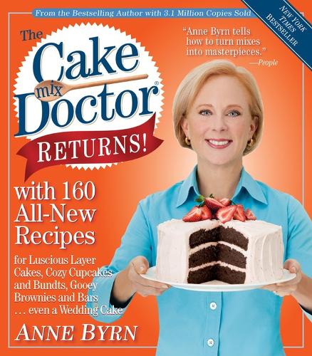 The Cake Mix Doctor Returns!: With 160 All-New Recipes (Paperback)