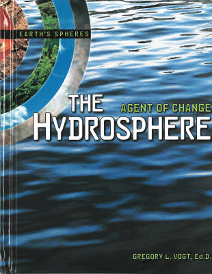 The Hydrosphere - Earth's Spheres Series (Hardback)