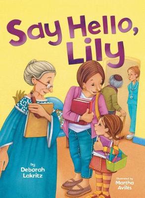 Say Hello, Lily (Paperback)