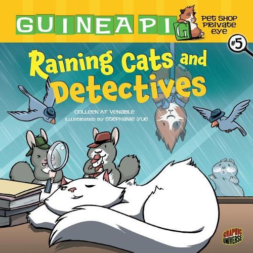 Guinea PIG, Pet Shop Private Eye Book 5: Raining Cats And Detectives (Paperback)