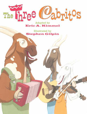 The Three Cabritos (Hardback)