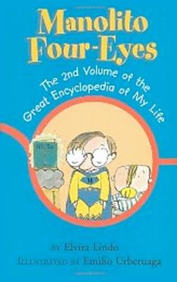 Manolito Four-Eyes: The 2nd Volume of the Great Encyclopedia of My Life - Manolito Four-Eyes 2 (Hardback)