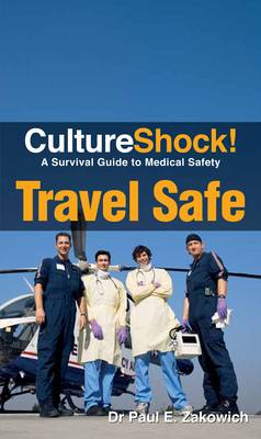 Travel Safe - Culture Shock! (Paperback)