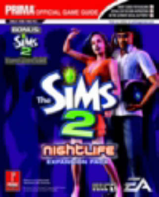 The Sims 2: Nightlife, Official Strategy Guide - Prima's official stragegy guide (Paperback)