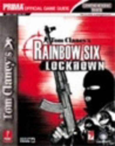 Tom Clancy's Rainbow Six Lockdown: The Official Strategy Guide (Paperback)