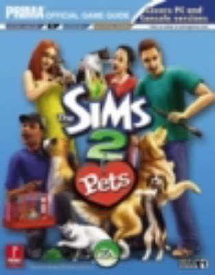 Sims 2 Pets: US Version: Official Strategy Guide (Paperback)