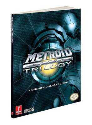 Metroid Prime Trilogy (Wii): Prima's Official Game Guide (Paperback)