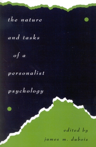 The Nature and Tasks of a Personalist Psychology (Paperback)