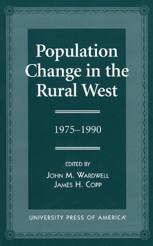 Population Change in the Rural West, 1975-1990 (Paperback)