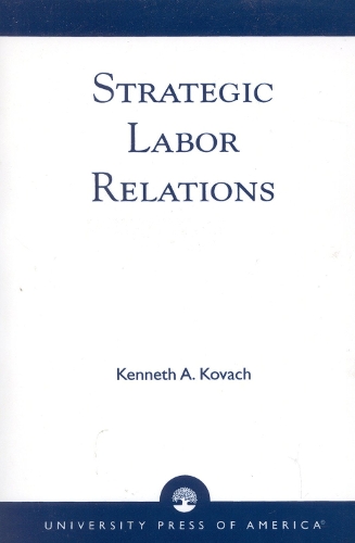 Strategic Labor Relations (Paperback)