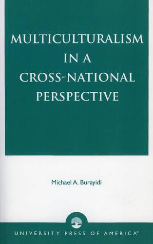 Multiculturalism in a Cross-National Perspective (Paperback)